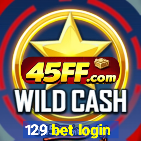 129 bet login